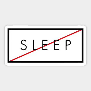 Caution Sleep Sticker